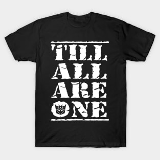 Till All Are One Decepticons T-Shirt